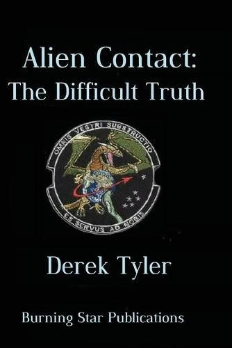 Cover image for Alien Contact: : The Difficult Truth