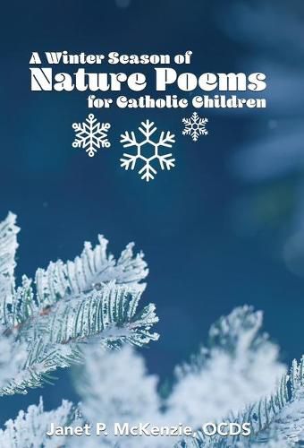 Cover image for A Winter Season of Nature Poems for Catholic Children