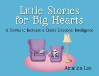 Cover image for Little Stories for Big Hearts