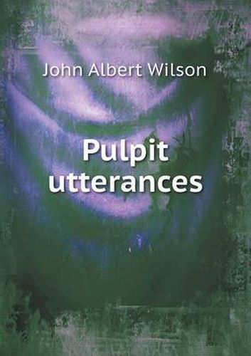 Cover image for Pulpit Utterances