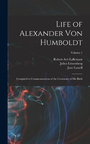 Cover image for Life of Alexander von Humboldt