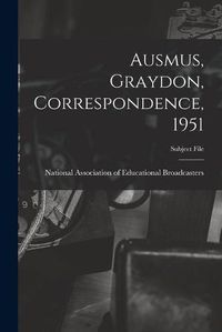 Cover image for Ausmus, Graydon, Correspondence, 1951