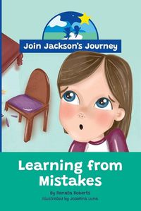 Cover image for JOIN JACKSON's JOURNEY Learning from Mistakes