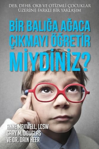 Bir Bal&#305;&#287;a A&#287;aca C&#305;kmay&#305; OE&#287;retir miydiniz? (Turkish)