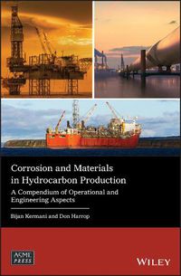 Cover image for Corrosion and Materials in Hydrocarbon Production: A Compendium of Operational and Engineering Aspects