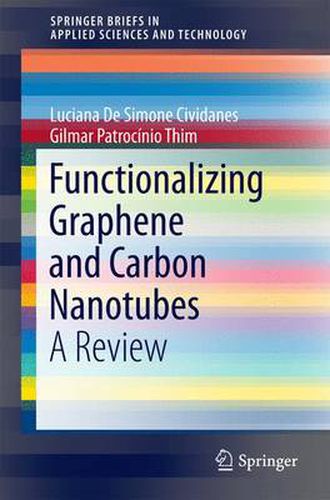 Functionalizing Graphene and Carbon Nanotubes: A Review