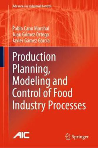 Cover image for Production Planning, Modeling and Control of Food Industry Processes