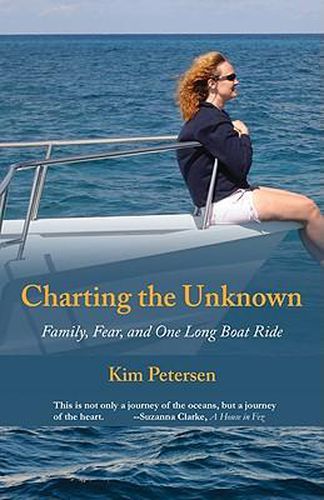 Charting the Unknown: Family, Fear, and One Long Boat Ride