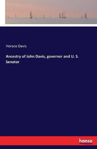 Ancestry of John Davis, governor and U. S. Senator