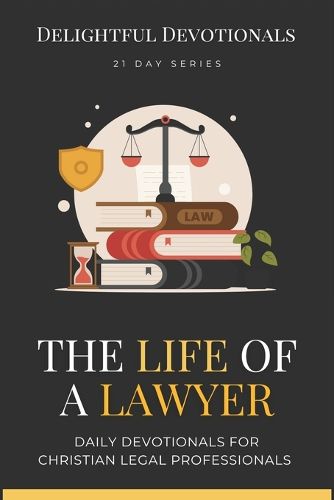 The Life Of A Lawyer
