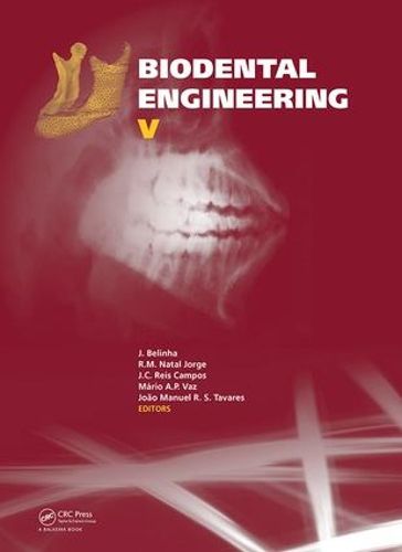 Cover image for Biodental Engineering V: Proceedings of the 5th International Conference on Biodental Engineering (BIODENTAL 2018), June 22-23, 2018, Porto, Portugal
