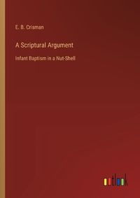 Cover image for A Scriptural Argument