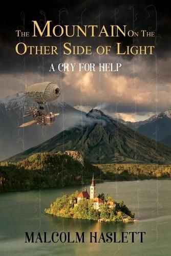 Cover image for The Mountain on the Other Side of Light:: A Cry for Help