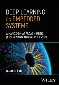 Cover image for Deep Learning on Embedded Systems