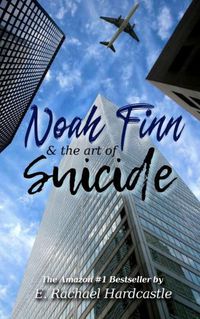 Cover image for Noah Finn & the Art of Suicide