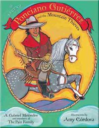 Cover image for The Legend of Ponciano Gutierrez and the Mountain Thieves