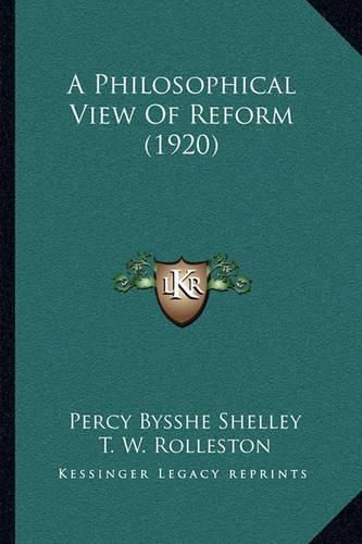 A Philosophical View of Reform (1920)