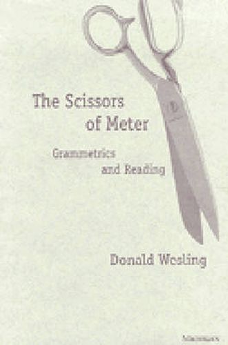 Cover image for The Scissors of Meter: Grammetrics and Reading