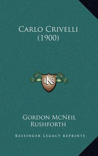 Cover image for Carlo Crivelli (1900)