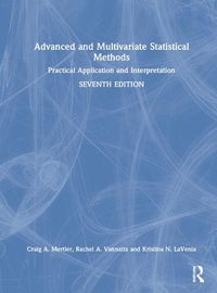 Cover image for Advanced and Multivariate Statistical Methods: Practical Application and Interpretation