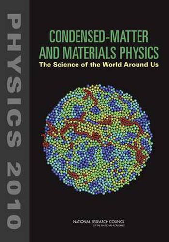 Condensed-Matter and Materials Physics: The Science of the World Around Us