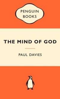 Cover image for The Mind of God: Science and the Search for Ultimate Meaning