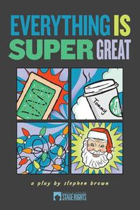 Cover image for Everything Is Super Great