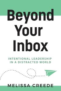 Cover image for Beyond Your Inbox