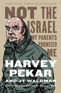 Cover image for Not the Israel My Parents Promised Me