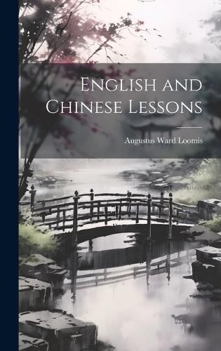 Cover image for English and Chinese Lessons