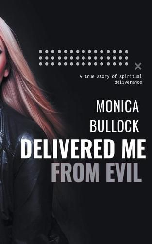 Cover image for Delivered Me From Evil