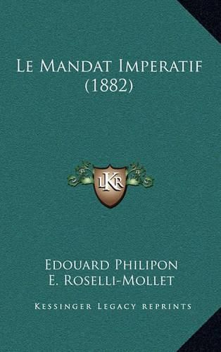 Le Mandat Imperatif (1882)