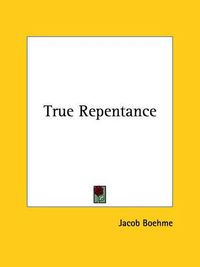 Cover image for True Repentance