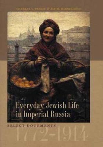 Cover image for Everyday Jewish Life in Imperial Russia