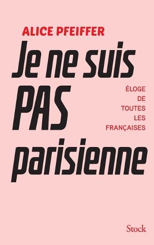 Cover image for Je ne suis pas Parisienne