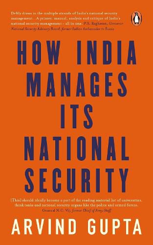 Cover image for How India Manages Its National Security