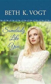 Cover image for Somebody Like You