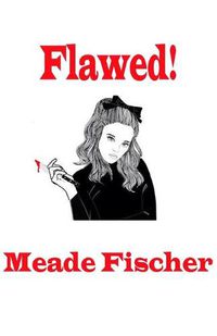 Cover image for Flawed!