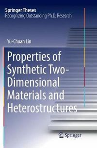 Cover image for Properties of Synthetic Two-Dimensional Materials and Heterostructures