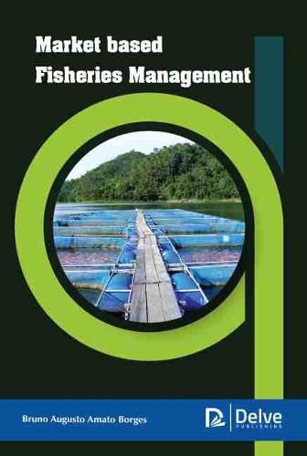 Cover image for Market Based Fisheries Management