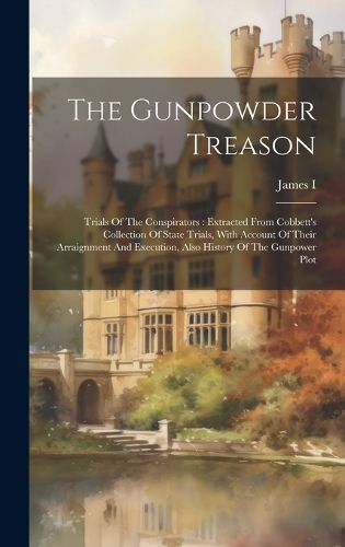 Cover image for The Gunpowder Treason