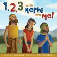 Cover image for 1,2,3 with Nephi and Me!