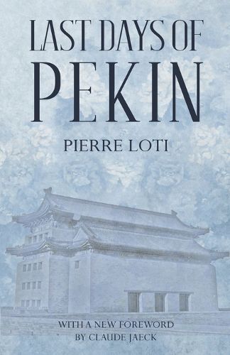 Cover image for Last Days of Pekin