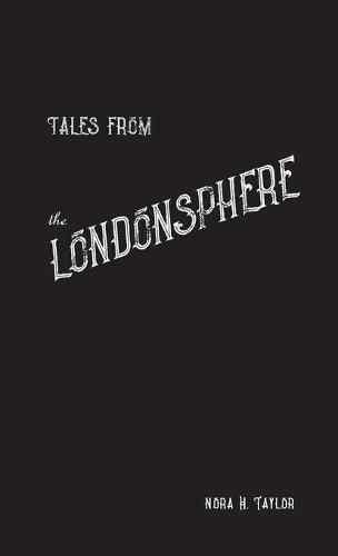 Cover image for Tales from the Londonsphere