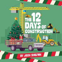 Cover image for The 12 Days of Construction