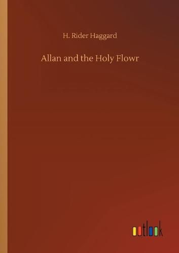 Cover image for Allan and the Holy Flowr