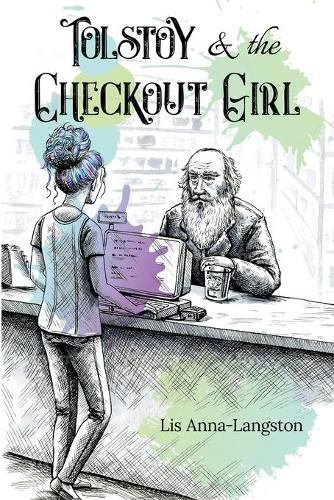 Cover image for Tolstoy & the Checkout Girl: Second Edition