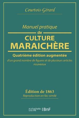 Manuel Pratique de Culture Maraichere