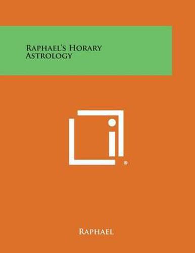 Cover image for Raphael's Horary Astrology