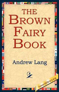 Cover image for The Brown Fairy Book